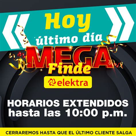 elektra horarios hoy|elektra nuevo laredo.